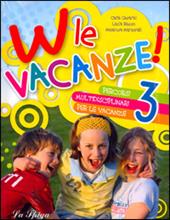 W le vacanze! . Vol. 3