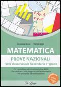 Matematica. Prove nazionali. Per la Scuola media