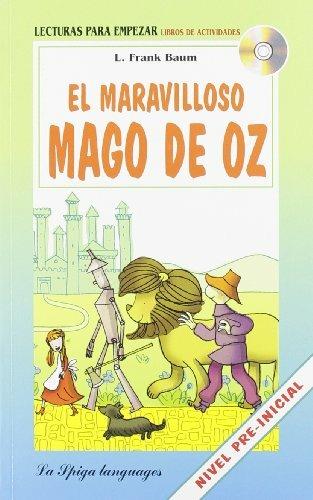 El Maravilloso mago de Oz. Con CD Audio - L. Frank Baum - Libro La Spiga Edizioni 2010 | Libraccio.it