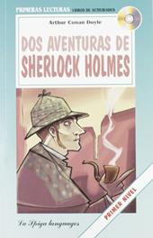 Dos aventuras de Sherlock Holmes. Con CD Audio