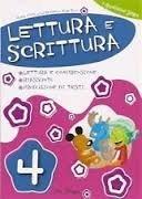 Lettura e scrittura. Per la 4ª classe elementare - Elena Costa, Lilli Doniselli, Alba Taino - Libro La Spiga Edizioni 2010 | Libraccio.it