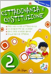 Cittadinanza e Costituzione. Per la 2ª classe elementare