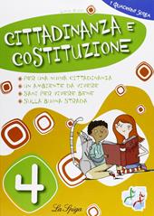 Cittadinanza e Costituzione. Per la 4ª classe elementare. Con espansione online