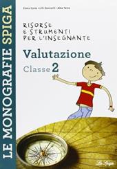 Risorse e strumenti per l'insegnante. Valutazione. Per la 2ª classe elementare