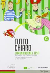 Tutto chiaro. Vol. C. Con espansione online