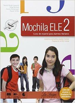 Mochila ELE. Con CD Audio. Con espansione online. Vol. 2 - Susana Mendo, Felipe Bermejo, Susana Montemayor - Libro La Spiga Edizioni 2010 | Libraccio.it