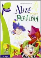 Alizé contro Perfidia