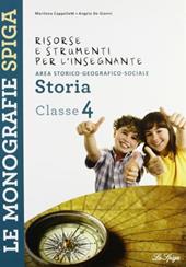 Risorse e strumenti per l'insegnante. Storia. Per la 4ª classe elementare