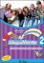 Allegramente matematica. Quaderno operativo per il ripasso estivo. Per la Scuola media. Vol. 2