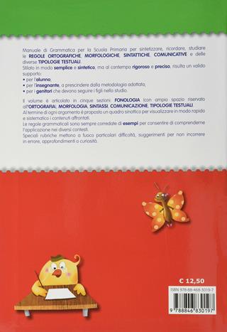 Grammatica italiana. Per la Scuola elemtare - Elena Costa, Lilli Doniselli, Alba Taino - Libro La Spiga Edizioni 2012 | Libraccio.it