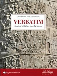 Verbatim. Con espansione online - Maria Belponer, Iascone Laura Forcella - Libro La Spiga Edizioni 2012 | Libraccio.it