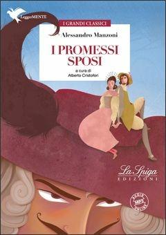 I promessi sposi. Con espansione online - Alessandro Manzoni - Libro La Spiga Edizioni 2012 | Libraccio.it