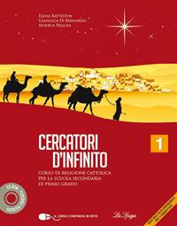 CERCATORI D'INFINITO 1 - BATTISTON ELENA, DI BERNARDO GIANLUCA, PELLOIA MONICA | Libraccio.it