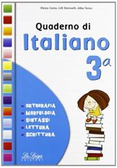 Quaderno di italiano. Per la 3ª classe elementare. Vol. 3