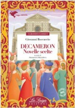 Decameron. Novelle scelte. Con espansione online - Giovanni Boccaccio - Libro La Spiga Edizioni 2013 | Libraccio.it