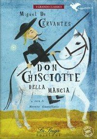 Don Chisciotte della Mancia. Con espansione online - Miguel de Cervantes - Libro La Spiga Edizioni 2014 | Libraccio.it