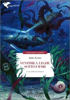 Ventimila leghe sotto i mari. Con espansione online - Jules Verne - Libro La Spiga Edizioni 2014 | Libraccio.it
