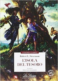 L'isola del tesoro - Robert Louis Stevenson - Libro La Spiga Edizioni 2015 | Libraccio.it