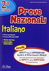 Prove nazionali. Italiano. Per la 2ª classe elementare
