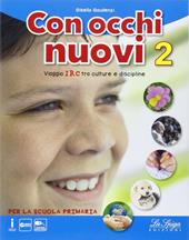 Con occhi nuovi. Con e-book. Con espansione online. Vol. 2