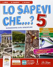 Lo sapevi che.... Per la 5ª classe elementare? Con e-book. Con espansione online