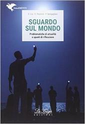 Sguardo sul mondo. Con espansione online