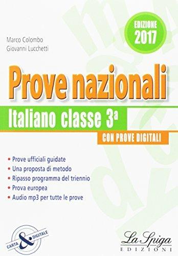 Prove nazionali. Italiano. Prove INVALSI. Per la Scuola media - LUCCHETTI GIOVANNI - Libro La Spiga Edizioni 2016 | Libraccio.it