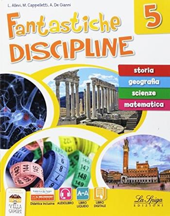 Fantastiche discipline. Con e-book. Con espansione online. Vol. 5 - Laura Allevi, Marilena Cappelletti, Angelo De Gianni - Libro La Spiga Edizioni 2017 | Libraccio.it