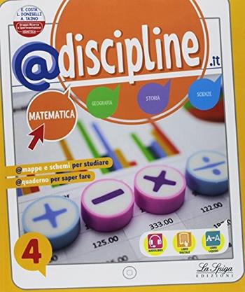 @discipline.it. Matematica-Scienze. Per la 4ª classe elementare. - Elena Costa, Lilli Doniselli, Alba Taino - Libro La Spiga Edizioni 2018 | Libraccio.it