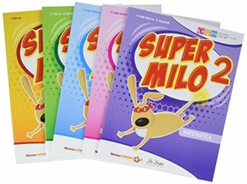 Super Milo. Per la 2ª classe elementare.  - Libro La Spiga Edizioni 2018 | Libraccio.it