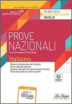 Prove nazionali. Italiano. Prove INVALSI. - Marco Colombo, Giovanni Lucchetti - Libro La Spiga Edizioni 2019 | Libraccio.it