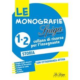 Storia - Marilena Cappelletti, Angelo De Gianni - Libro La Spiga Edizioni 2020, Le monografie Spiga | Libraccio.it