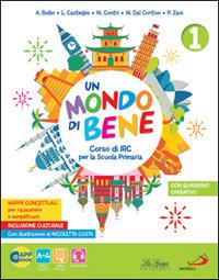 Un mondo di bene. Per la Scuola elementare. Vol. 1-2-3  - Libro La Spiga Edizioni 2019 | Libraccio.it