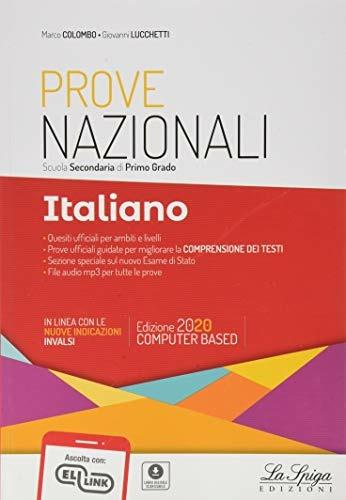 Prove nazionali. Italiano. Prove INVALSI. - Marco Colombo, Giovanni Lucchetti - Libro La Spiga Edizioni 2020 | Libraccio.it
