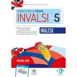 Pronti per la prova INVALSI. Inglese. Per la 5ª classe elementare - Mariagrazia Bertarini, Paolo Iotti, Tracy Sinclair - Libro La Spiga Edizioni 2019 | Libraccio.it