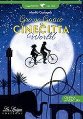 Grosso guaio a Cinecittà world. Con espansione online