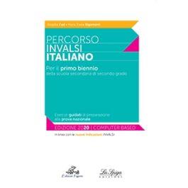 Percorso INVALSI. Italiano. Per il primo biennio delle Scuole superiori. Con espansione online - Rosalba Fazi, Maria Paola Rigamonti - Libro La Spiga Edizioni 2020 | Libraccio.it