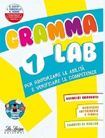 Gramma Lab. Per la Scuola elementare. Vol. 1 - Elena Costa, Lilli Doniselli, Alba Taino - Libro La Spiga Edizioni 2020 | Libraccio.it