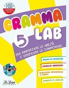 Gramma Lab. Vol. 5 - Elena Costa, Lilli Doniselli, Alba Taino - Libro La Spiga Edizioni 2021 | Libraccio.it