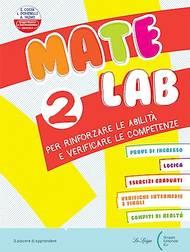 Matelab. Vol. 2 - Elena Costa, Lilli Doniselli, Alba Taino - Libro La Spiga Edizioni 2021 | Libraccio.it
