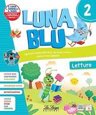 Luna blu. Con e-book. Con espansione online. Vol. 2 - Elena Costa, Lilli Doniselli, Alba Taino - Libro La Spiga Edizioni 2021 | Libraccio.it