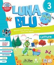Luna blu. Con e-book. Con espansione online. Vol. 3 - Elena Costa, Lilli Doniselli, Alba Taino - Libro La Spiga Edizioni 2021 | Libraccio.it