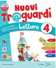 Nuovi traguardi. Letture. Con e-book. Con espansione online. Vol. 1 - Elena Costa, Lilli Doniselli, Alba Taino - Libro La Spiga Edizioni 2021 | Libraccio.it