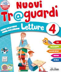 Nuovi traguardi. Letture. Per la Scuola elementare. Vol. 2 - Elena Costa, Lilli Doniselli, Alba Taino - Libro La Spiga Edizioni 2021 | Libraccio.it