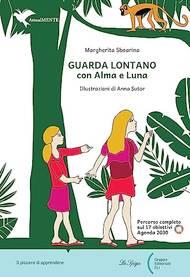Guarda lontano. - Margherita Sboarina - Libro La Spiga Edizioni 2022 | Libraccio.it