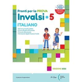 Pronti per la prova INVALSI. Unico. Per la 5ª classe elementare - Elena Costa, Lilli Doniselli, Alba Taino - Libro La Spiga Edizioni 2022 | Libraccio.it
