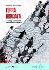 Terra bruciata. Con espansione online