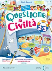Questione di civiltà. Per la Scuola elementare. Con espansione online. Vol. 4-5