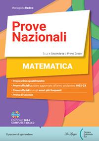 Prove Nazionali INVALSI. Matematica. - Mariagiulia Radice - Libro La Spiga Edizioni 2024 | Libraccio.it