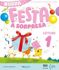 Nuova festa a sorpresa. Con Letture, Riflessione linguistica e scrittura, Storia-Geografia-Scienze e tecnologia-Ed. civica, Matematica con Quaderno esercizi, Quaderno per la valutazione e l’autovalutazione. Con e-book. Con espansione online. Vol. 2  - Libro La Spiga Edizioni 2024 | Libraccio.it